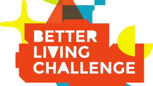 The Better Living Challenge.