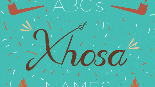 ABC of Xhosa names by Thandiwe Tshabalala.