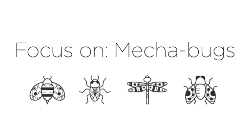 Mecha bugs