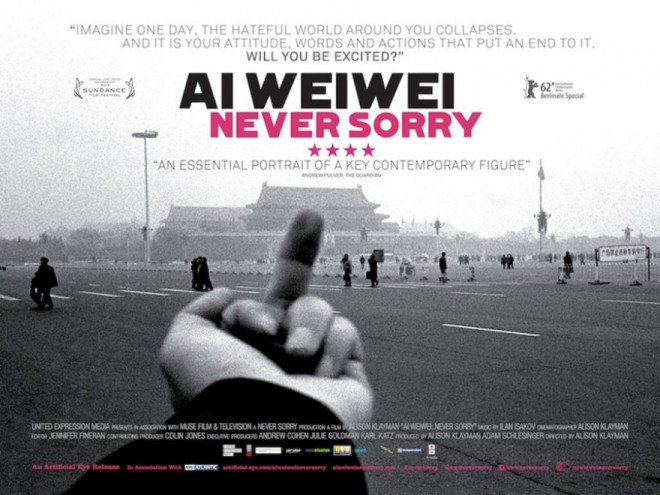 Ai WeiWei Never Sorry. 