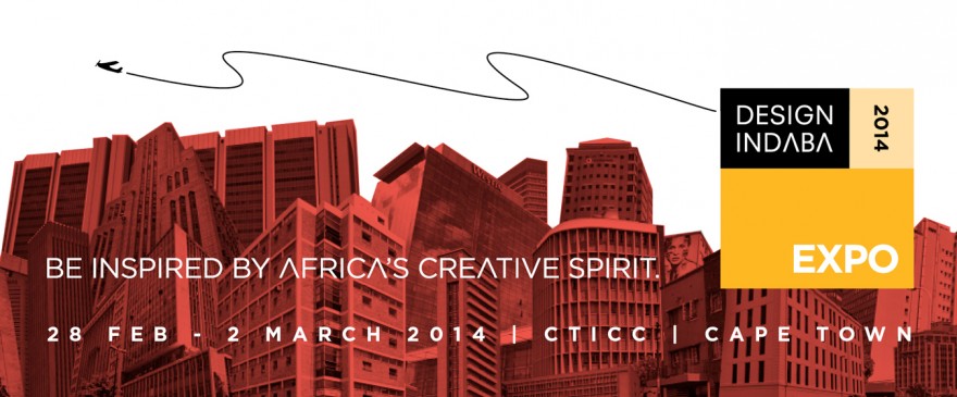 Design Indaba Expo 2014: Be Inspired By Africa's Creative Spirit 