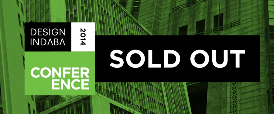 Design Indaba Conference 2014: Sold Out