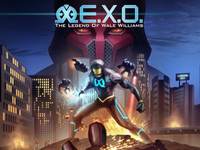 E.X.O: The Legend of Wale Williams