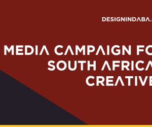 The Media Campaign for South African Creatives