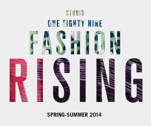 Fashion Rising. Fashion Rising.