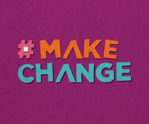Make. Change.