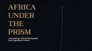 Based on five years of exhibitions hosted by the LagosPhoto Festival, “Africa Under the Prism” beautifully documents contemporary photography in Africa. 