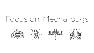 Mecha bugs