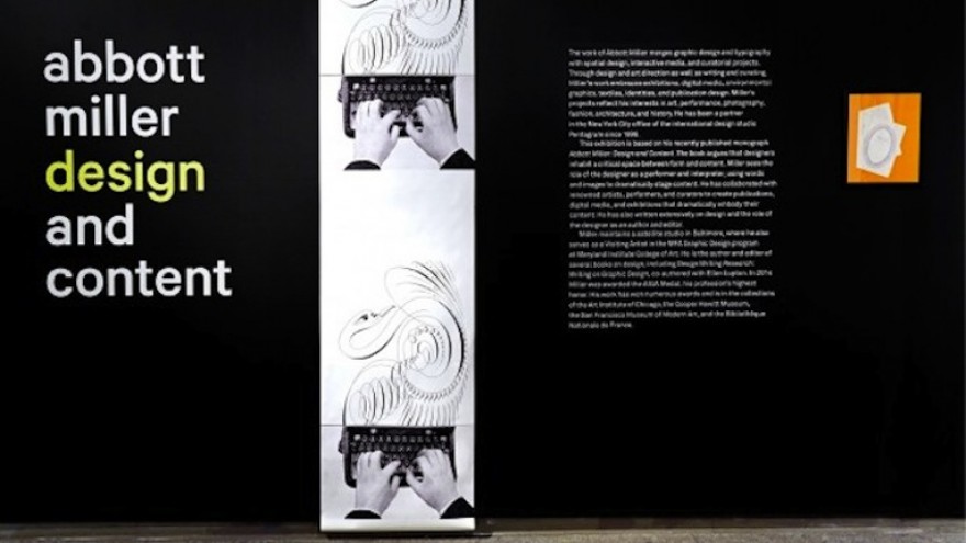 Abbott Miller: Design and Content exhibition. 