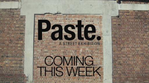 Paste street exhibition. 