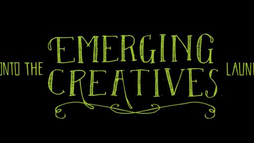 Step onto the Emerging Creatives launchpad