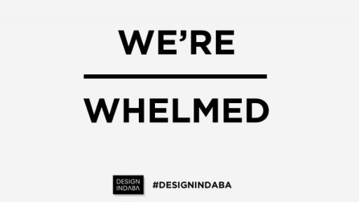 We're Overwhelmed - graphic by Design Indaba inspired by Dean Poole