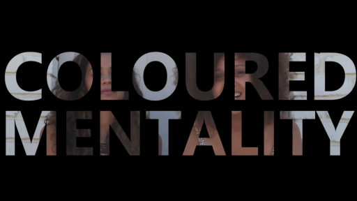 Coloured Mentality 