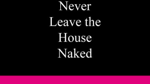 Never leave the house naked - BIS Publishers.