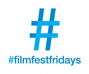 #FilmFestFridays