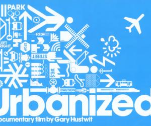 Urbanized by Gary Hustwit. 