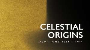 Celestial Origins | Anglo Gold Ashanti AuDitions 2013/14